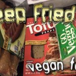 Deep Fried Vegan Food