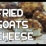 Fried Goats Cheese Recipe – Simple n Easy