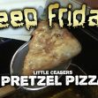 Deep Fried Pretzel Pizza – Deep Friday